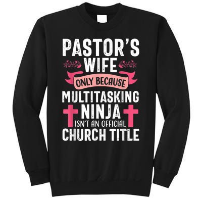 Pastor Wife Funny Ninja Christian Church Appreciation Sweatshirt