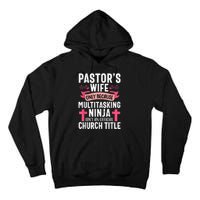 Pastor Wife Funny Ninja Christian Church Appreciation Tall Hoodie