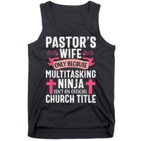 Pastor Wife Funny Ninja Christian Church Appreciation Tank Top