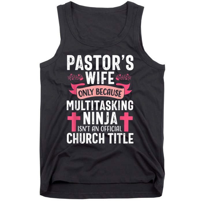 Pastor Wife Funny Ninja Christian Church Appreciation Tank Top