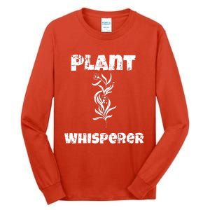 Plant Whisperer Funny Tall Long Sleeve T-Shirt