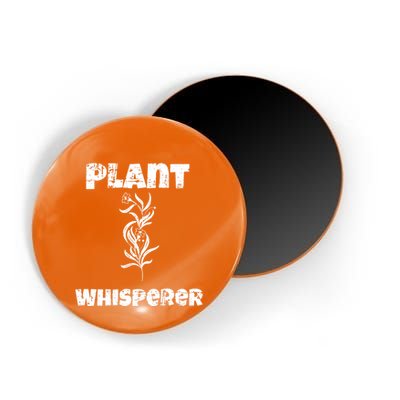 Plant Whisperer Funny Magnet