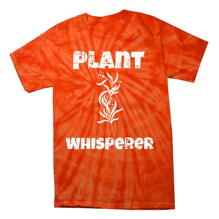 Plant Whisperer Funny Tie-Dye T-Shirt