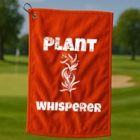 Plant Whisperer Funny Golf Towel