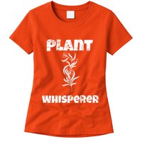 Plant Whisperer Funny Womens T-Shirt
