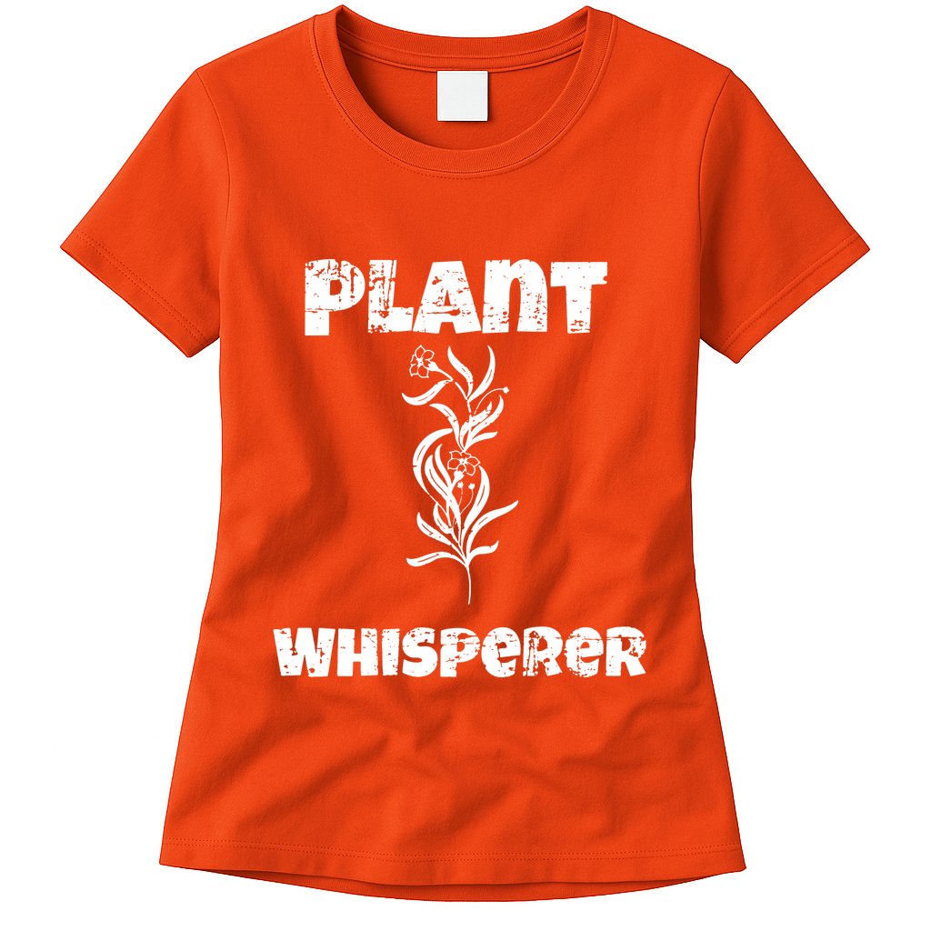 Plant Whisperer Funny Womens T-Shirt