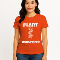 Plant Whisperer Funny Womens T-Shirt