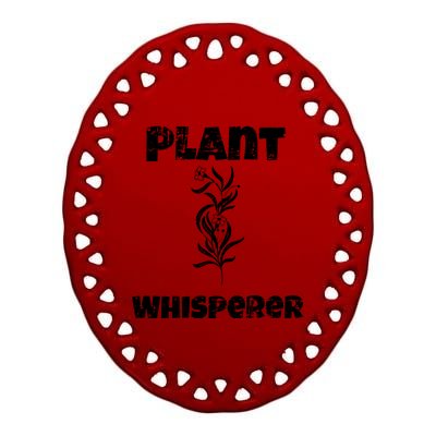 Plant Whisperer Funny Ceramic Oval Ornament