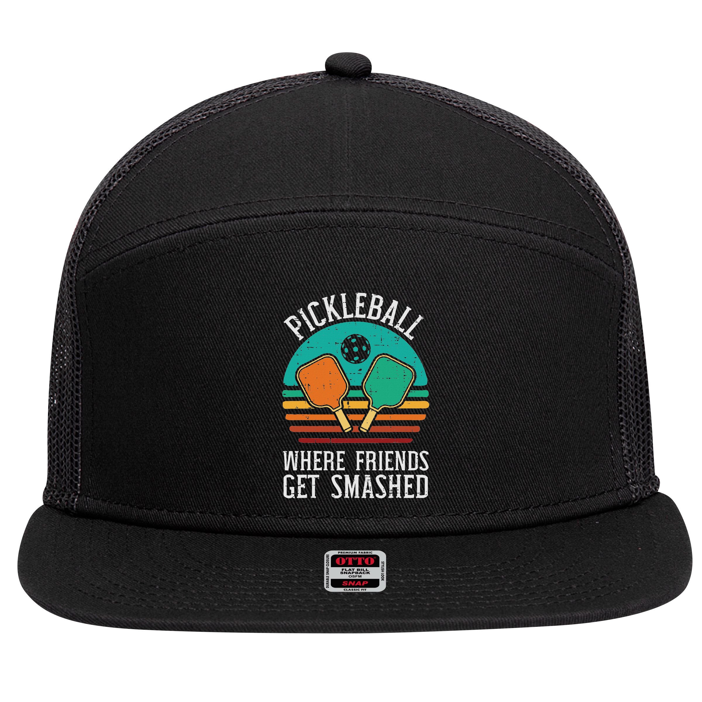 Pickleball Where Friends Get Smashed Pickle Ball Men Women 7 Panel Mesh Trucker Snapback Hat