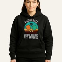 Pickleball Where Friends Get Smashed Pickle Ball Hoodie