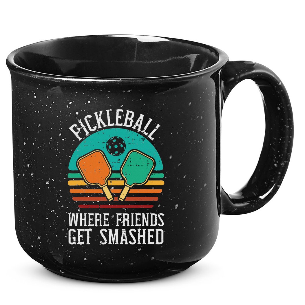 Pickleball Where Friends Get Smashed Pickle Ball 15oz Campfire Ceramic Mug