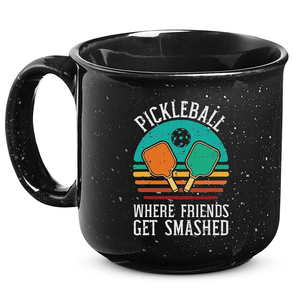 Pickleball Where Friends Get Smashed Pickle Ball 15oz Campfire Ceramic Mug