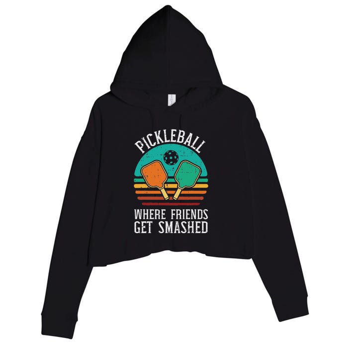 Pickleball Where Friends Get Smashed Pickle Ball Crop Fleece Hoodie