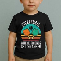 Pickleball Where Friends Get Smashed Pickle Ball Toddler T-Shirt