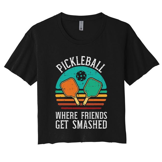 Pickleball Where Friends Get Smashed Pickle Ball Crop Top