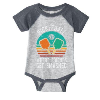 Pickleball Where Friends Get Smashed Pickle Ball Infant Baby Jersey Bodysuit