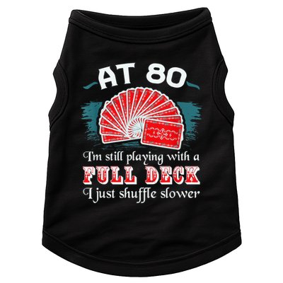 Playing With Full Deck 80th Birthday Eighty Years Old Cards Doggie Tank