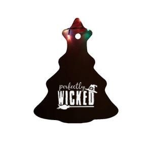 Perfectly Wicked Funny Halloween Gift For Family And Friends Ceramic Tree Ornament