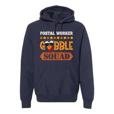 Postal Worker Gobble Squad Mailman Turkey Thanksgiving Match Premium Hoodie