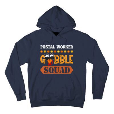 Postal Worker Gobble Squad Mailman Turkey Thanksgiving Match Tall Hoodie