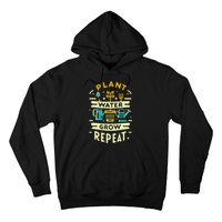 Plant Water Grow Repeat Hoodie