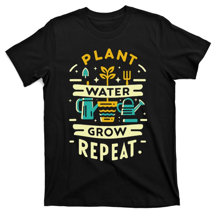 Plant Water Grow Repeat T-Shirt