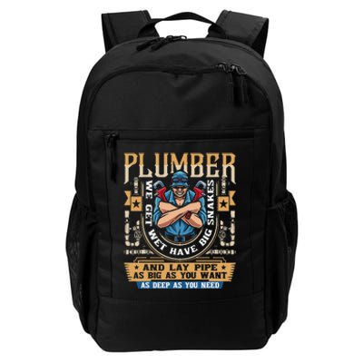 Plumber We Get Wet Have Big Snakes And Lay Pipe Daily Commute Backpack