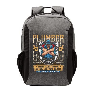 Plumber We Get Wet Have Big Snakes And Lay Pipe Vector Backpack