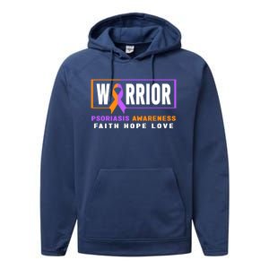 Psoriasis Warrior Gift Psoriasis Awareness Great Gift Performance Fleece Hoodie