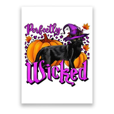 Perfectly Wicked Halloween Black Cat Witch Hat Pumpkin Poster