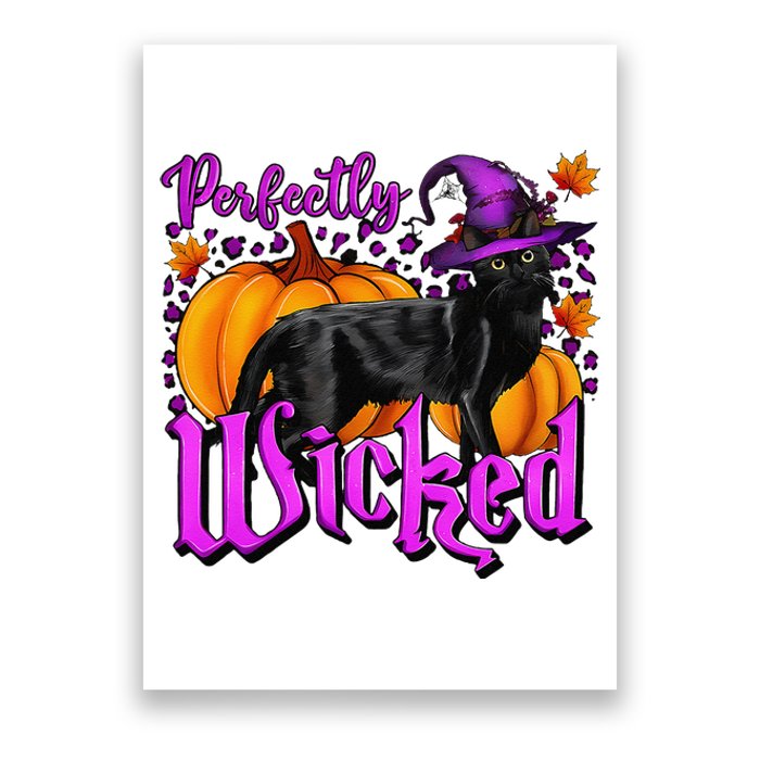 Perfectly Wicked Halloween Black Cat Witch Hat Pumpkin Poster