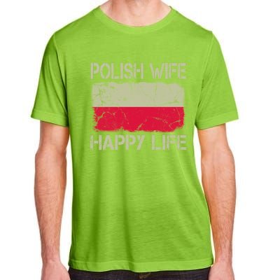 Polish Wife Happy Life Poland Flag Funny Husband Gift Adult ChromaSoft Performance T-Shirt