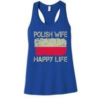 Polish Wife Happy Life Poland Flag Funny Husband Gift Women's Racerback Tank