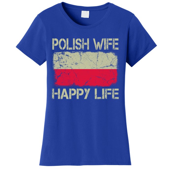 Polish Wife Happy Life Poland Flag Funny Husband Gift Women's T-Shirt