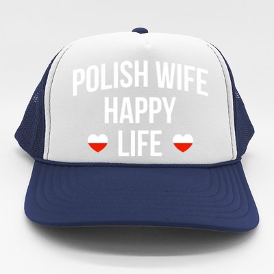 Polish Wife Happy Life Cute Gift Trucker Hat