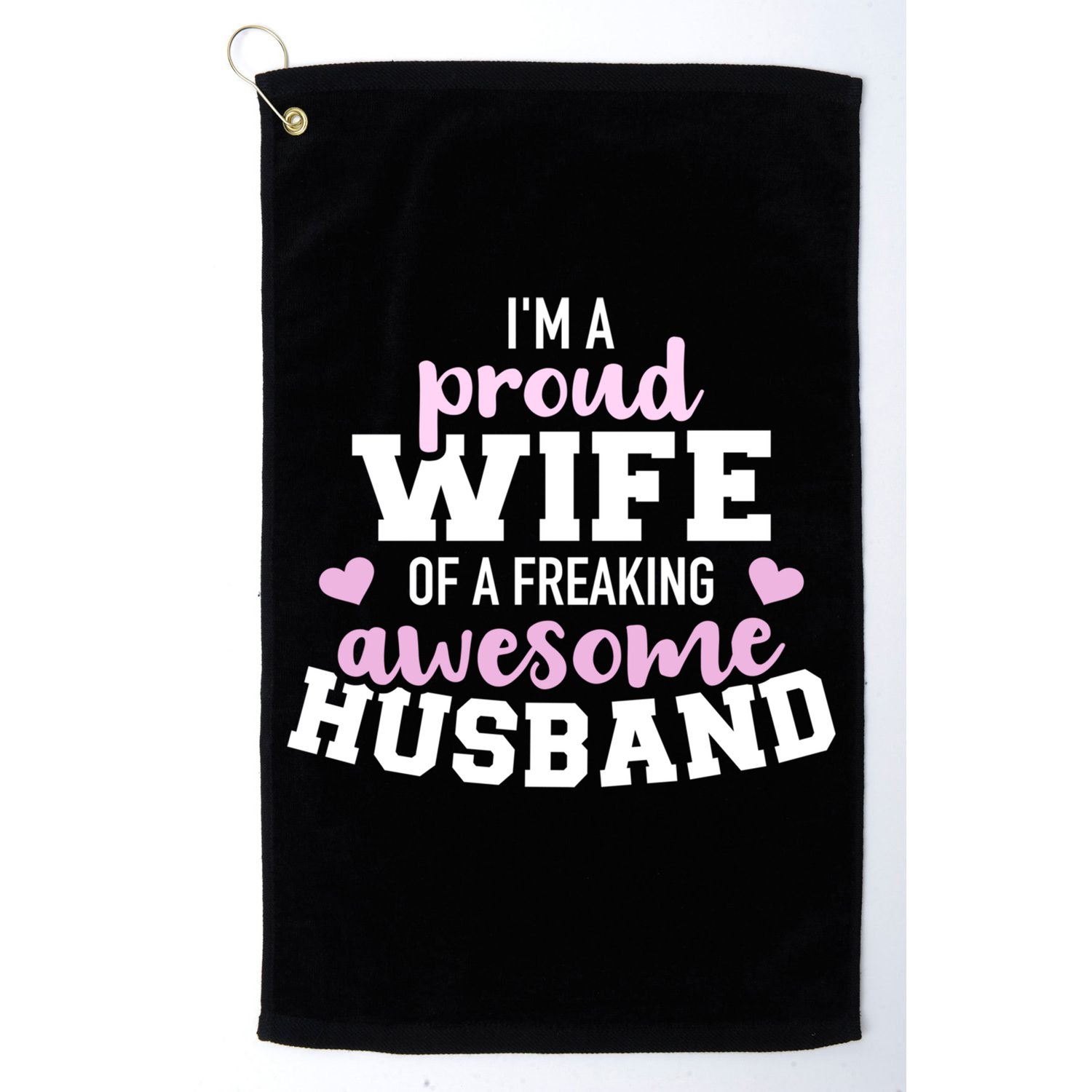 Proud Wife Husband Wedding Anniversary Great Gift Golf Towel