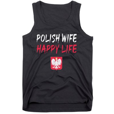 Polish Wife Happy Life Funny Poland Flag Polska Polish Tank Top