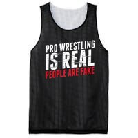 Pro Wrestling Is Real People Are Fake Funny Mesh Reversible Basketball Jersey Tank