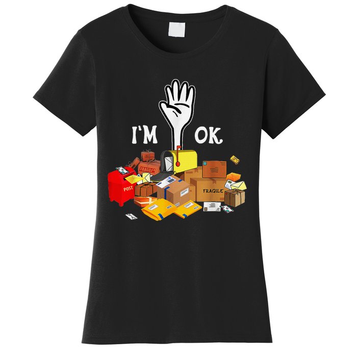 Postal Worker IM Ok Funny Women's T-Shirt