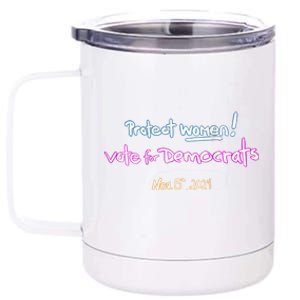 Protect Women! Kamala 2024. Election 2024 12 oz Stainless Steel Tumbler Cup