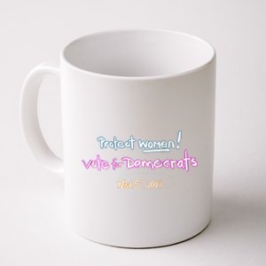 Protect Women! Kamala 2024. Election 2024 Coffee Mug