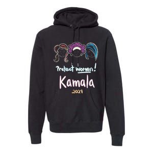 Protect Women Kamala 2024 Election Premium Hoodie