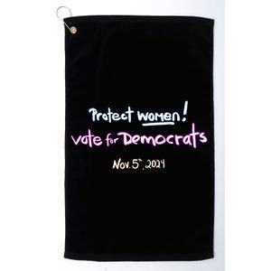 Protect Women! Kamala 2024 Vote Democrats Platinum Collection Golf Towel