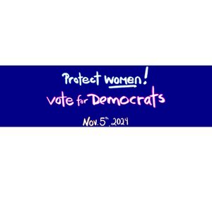 Protect Women! Kamala 2024 Vote Democrats Bumper Sticker