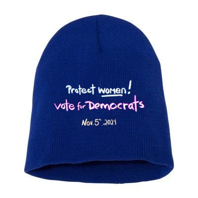 Protect Women! Kamala 2024 Vote Democrats Short Acrylic Beanie