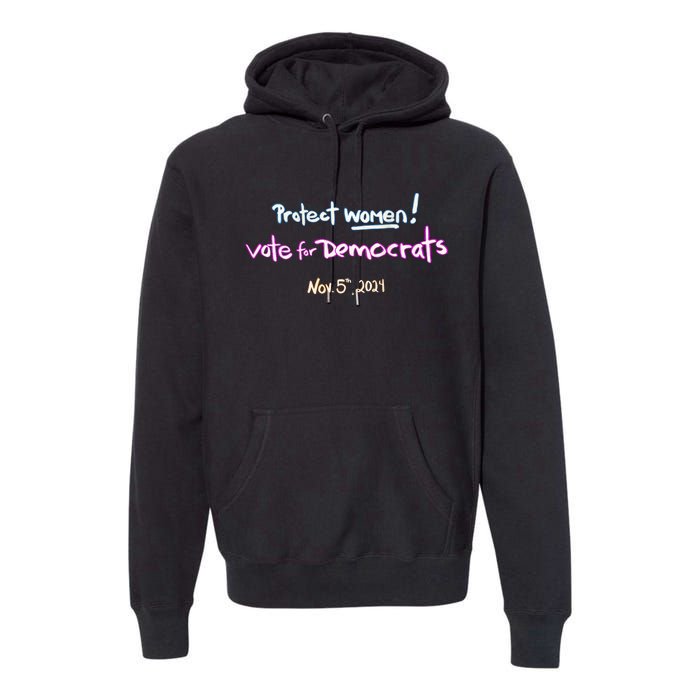 Protect Women! Kamala 2024 Election Premium Hoodie