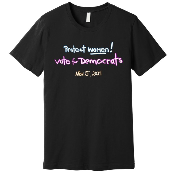 Protect Women! Kamala 2024 Election Premium T-Shirt