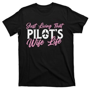 Pilot's Wife Life Plane Airline Pilot Aviation Enthusiast T-Shirt