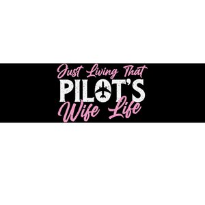 Pilot's Wife Life Plane Airline Pilot Aviation Enthusiast Bumper Sticker