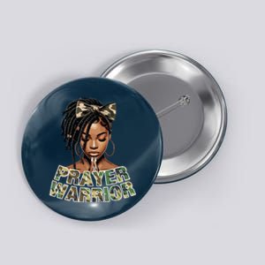 Prayer Warrior Locs Christian Black Woman Sayings Camo Button